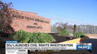 Department of Justice launches Civil Rights Investigation in Rankin County and Sheriff’s Departme...