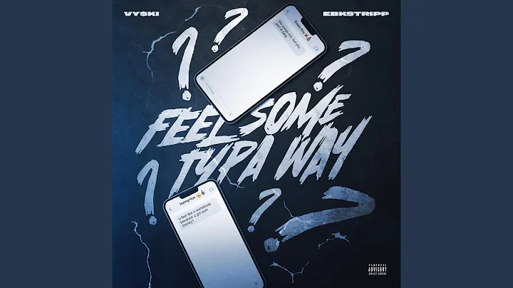 Feel Some Typa Way (feat. Ebkstripp)