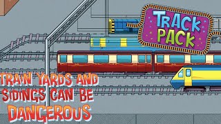 Train Yards and Sidings Can Be Dangerous (Stay Safe Near Railways With The Track Pack)