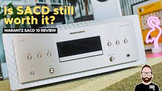 Is SACD still worth it (Marantz SACD 10 review)