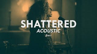 Blanca - Shattered (Acoustic Video)