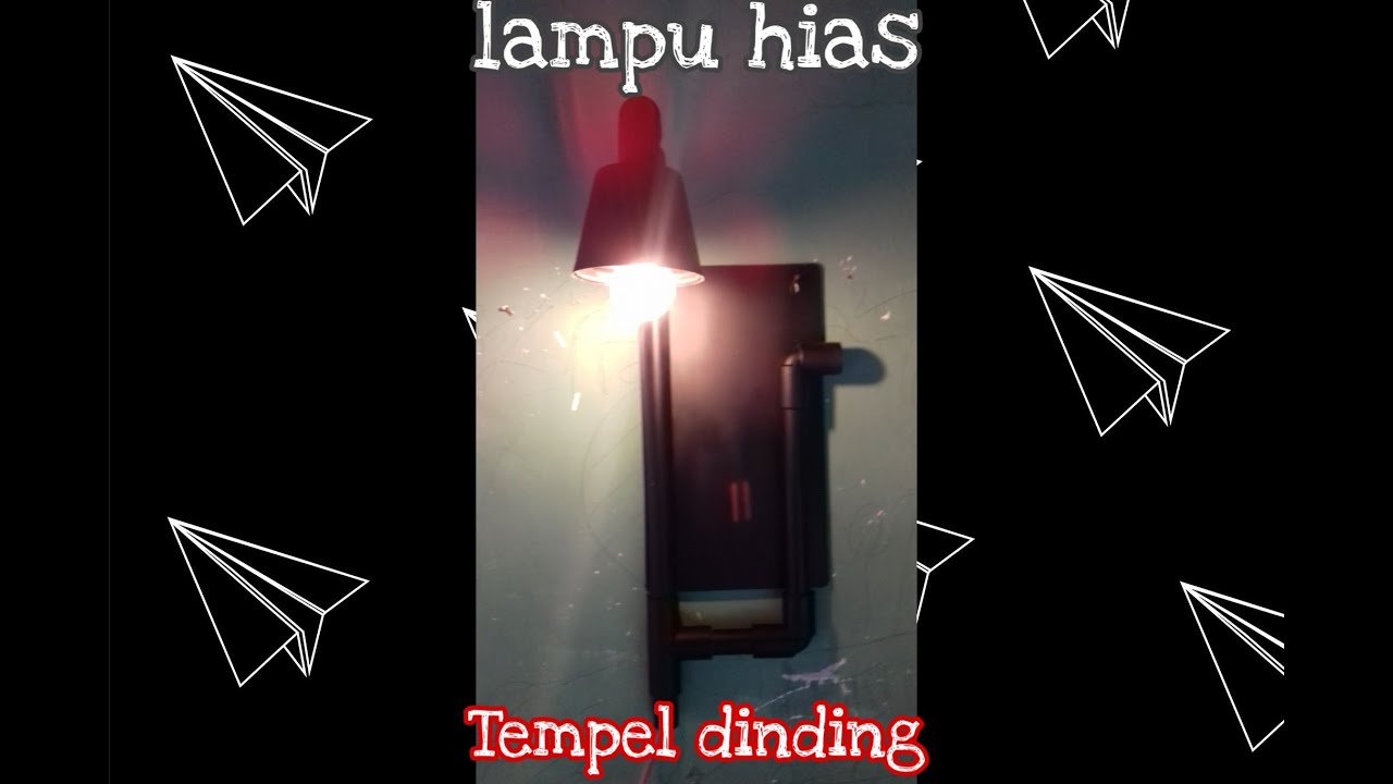 Tutorial Cara sederhana membuat Lampu hias tempel 