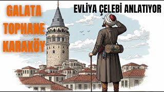 Evliya Çelebi Galata'da