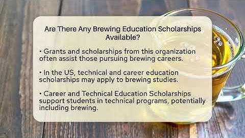 Are There Any Brewing Education Scholarships Available? | The Pint Guy