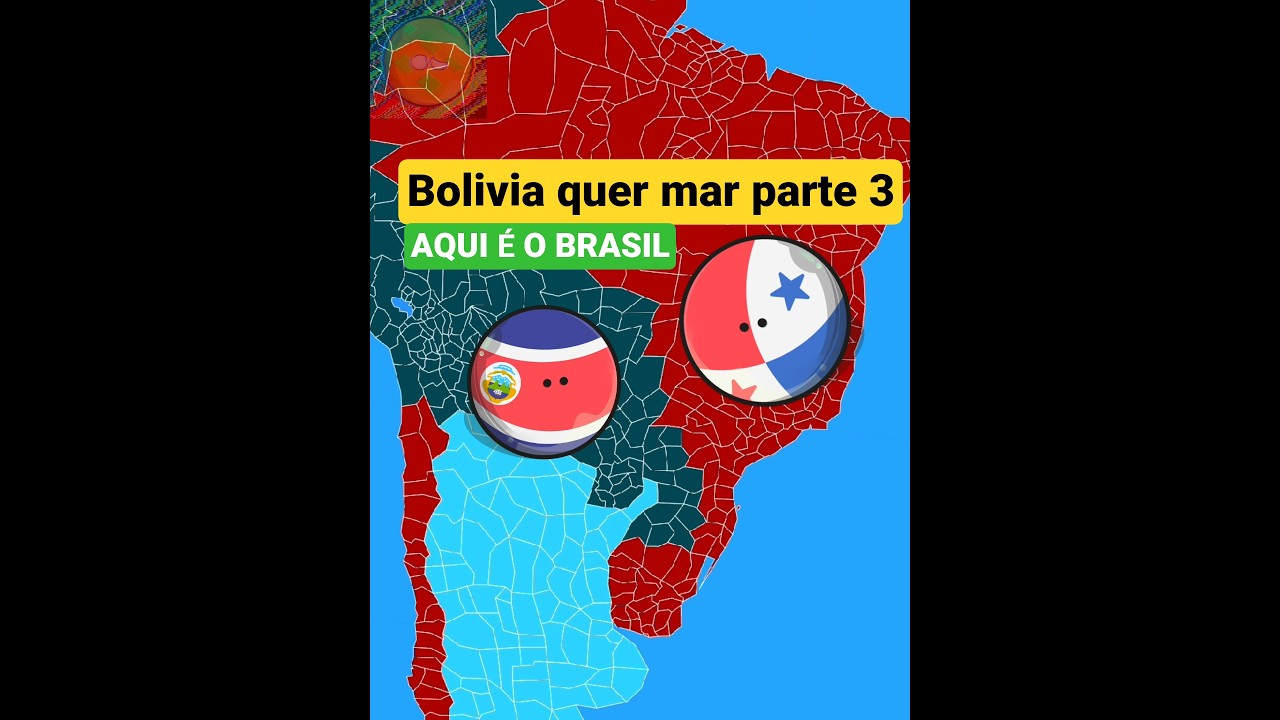 Bolívia quer mar parte 3 AQUI É O BRASIL! #countryballs #memes #countryballshistory