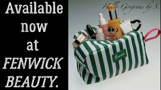 SPOILERS. FENWICK BEAUTY ~Beauty Essentials Bag~ MAY 2024.  FULL-REVEAL.