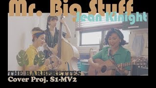 Video thumbnail of "바버렛츠 The Barberettes - "Mr. Big Stuff" (Cover of Jean Knight, 1971)"