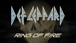 Def Leppard - Ring Of Fire (Lyrics) HQ Audio