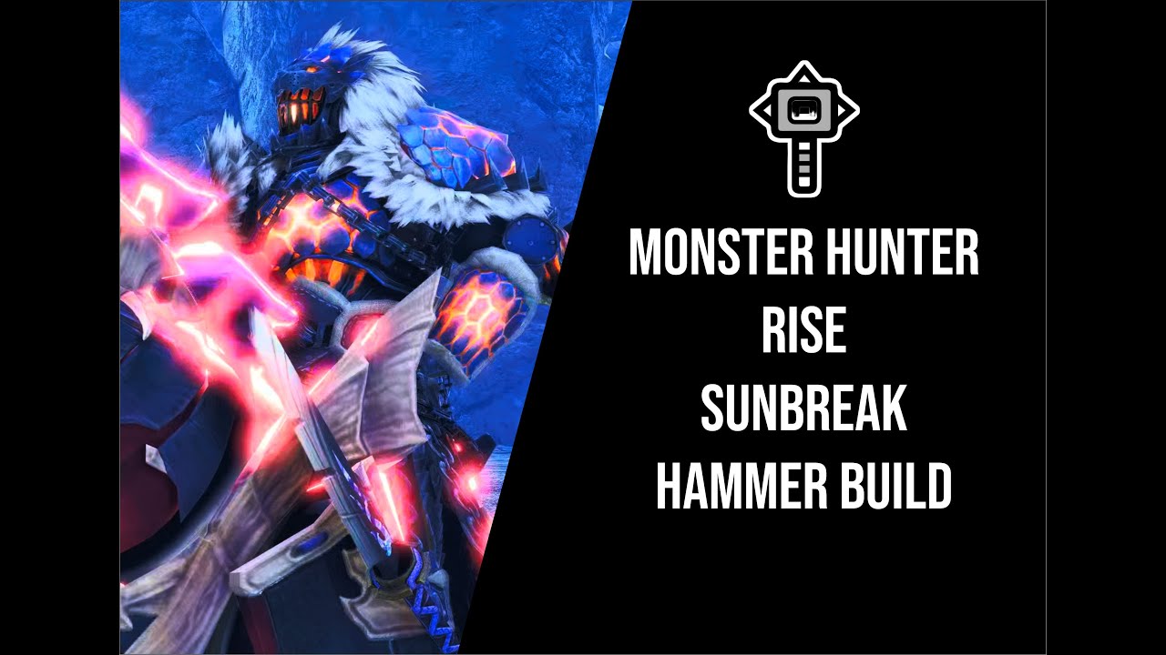 MONSTER HUNTER RISE BUILD - Martelo/ Hammer 2.0 - YouTube