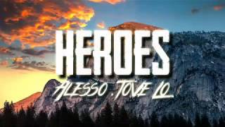 Heroes - Alesso , Tove Lo (Lyric Video)