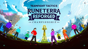 TFT Runeterra Reforged Championship | The Final Race Through The Realms - Teamfight Tactics
