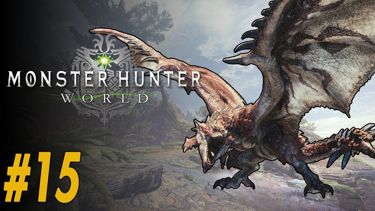 [PS4] Monster Hunter World - #15 Rathalos, el Rey de los Cielos - YouTube