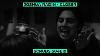 Joshua Radin - Closer OST Scrubs S04E19 Мои лучшие отложенные планы (My Best Laid Plans)