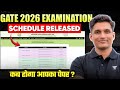 GATE 2026 EXAMINATION SCHEDULE RELEASED 🔥 कब होगा आपका पेपर ? Mayak Sir