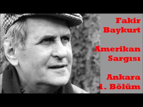 Amerikan Sargısı -  Fakir Baykurt - 1. Bölüm - Ankara #türkyazarlar #fakirbaykurt #nimetolcar