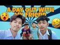 A Day Out With My Friend 🥳 | Day Out Vlog - The Sidht Official