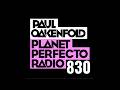 Planet Perfecto 830 ft. Paul Oakenfold
