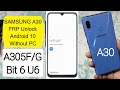 SAMSUNG A30 (A305) FRP/Google Account Bypass Android 10 NO Secure Folder/NO Smart Switch -Without PC