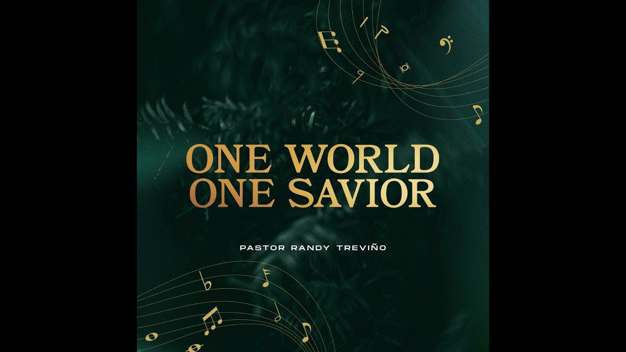 One World, One Savior