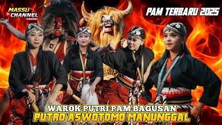 WAROK PUTRI PAM PUTRO ASWOTOMO MANUNGGAL BAGUSAN TERBARU 2025