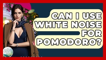 Can I Use White Noise For Pomodoro? - The Personal Growth Path
