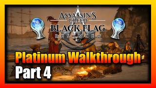 Assassins Creed Black Flag Resynced Platinum Walkthrough - Part 4 100% Completion Guide