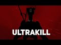 Ultrakill 7 4 P RANK Like Antennas To Heaven