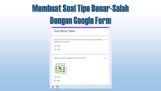 Cara Membuat Soal Benar Salah di Google Form