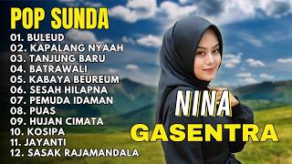 POP SUNDA FULL ALBUM NINA GASENTRA 'BULEUD, KAPALANG NYAAH' | KUMPULAN POP SUNDA TERBAIK