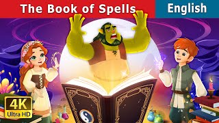 The Book of Spells | Stories for Teenagers | @EnglishFairyTales by English Fairy Tales 130,353 views 13 days ago 13 minutes, 35 seconds