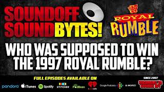 Who Was SUPPOSED To Win The 1997 Royal Rumble Match?