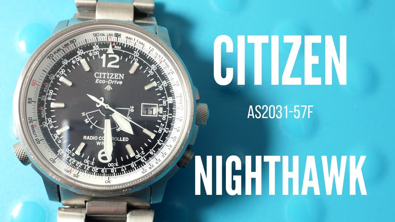Recenzja: Zegarek Citizen Nighthawk AS2031-57F kolejny wyśmienity pilot -  YouTube