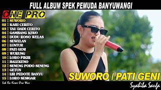 Full Album One Pro  2026 ~ WURUNG, SUWORO, LUNTUR || DENIK ARMILA ~ SYAHIBA SAUFA 2026