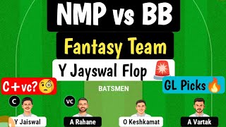 Nmp Vs Bb Dream11 Prediction  Nmp Vs Bb Match Prediction  Nmp Vs Bb Dream11 Team