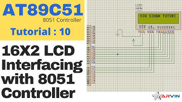 16X2 LCD Interfacing With 8051 Controller | Source Code & Design | Tutorial: 10