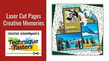 Laser Cut Pages - Creative Memories - Technique Tasters #285