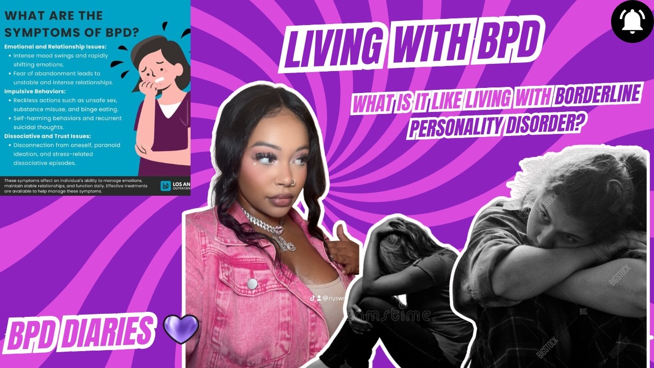 LIVING WITH BPD - The ups and downs| A short series.