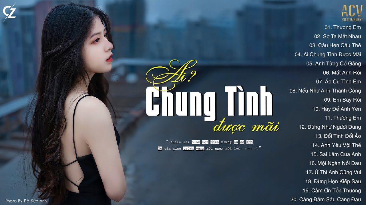 ⁣Thầm Trách Lương Duyên - Thương Em, Ai Chung Tình Được Mãi | Ballad Buồn Tâm Trạng Mới Nhất Hiện Nay