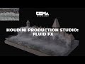 Cgma  houdini production studio fluid fx  full trailer