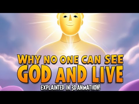 Why No One Can See God and Live: Explained in 3D Animation! - YouTube