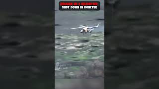 Russian Mi-8 Gunship Shot Down by Ukrainian Forces in Donetsk