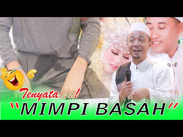 KH MUSLEH ADNAN TERBARU || MIMPI BASAH class=