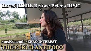 Why Investors LOVE The Perch Highland Park Antipolo | ₱125K/month ZERO INTEREST Promo!