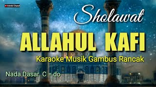 ALLAHUL KAFI, KARAOKE MUSIK GAMBUS RANCAK