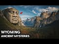 Wyoming Unsolved Ancient Mysteries That NO ONE Can Explain