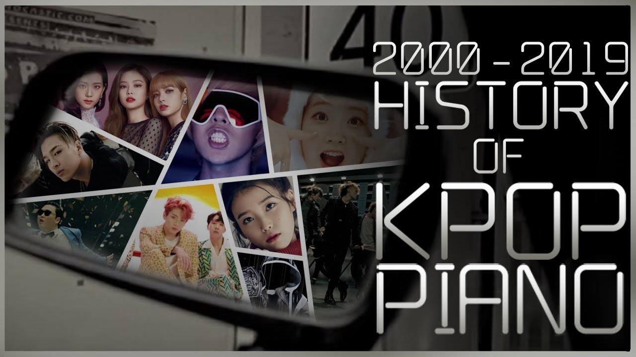 History of K-Pop 2000-2019 in under 30 minutes [Piano Medley]
