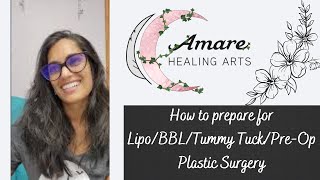How To Prepare For Lipo/BBL/Tummy Tuck/Pre-Op Plastic Surgery