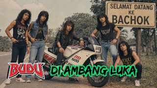 BUDU band - Di ambang luka | rock 80 / 90an #fyppp #buduband #diambangluka