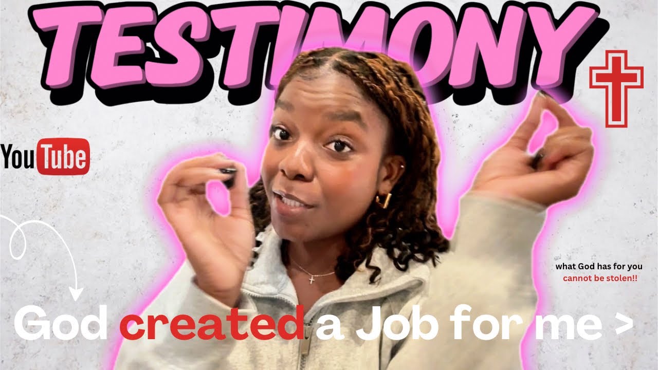 MY TESTIMONY: HOW GOD CREATED MY DREAM JOB FOR ME 