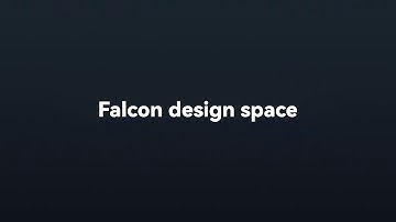 Falcon Design Space Beginner